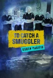 Poster for To Catch a Smuggler: South Pacific