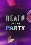 Poster for Death of the Party