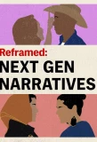 Poster for Reframed: Next Gen Narratives
