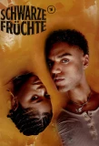 Poster for Schwarze Früchte