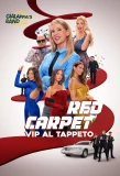 Poster for Red Carpet - Vip al tappeto