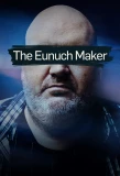 Poster for The Eunuch Maker