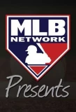 Poster for MLB Network Presents