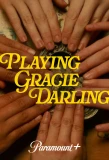 Poster for Playing Gracie Darling