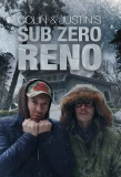 Poster for Colin and Justin's Sub-Zero Reno