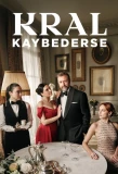 Poster for Kral Kaybederse