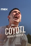 Poster for Cóyotl, Héroe y Bestia