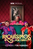Poster for Riquísimos...por cierto