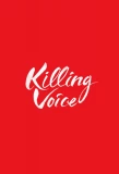 Poster for Killing Voice