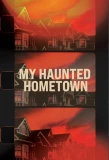 Poster for My Haunted Hometown