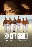 Poster for Sin City Gigolo: A Murder in Las Vegas