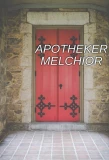 Poster for Apteeker Melchior