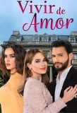 Poster for Vivir de Amor