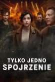 Poster for Tylko jedno spojrzenie