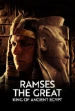 Poster for Ramses the Great: King Of Ancient Egypt