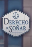 Poster for Derecho a soñar