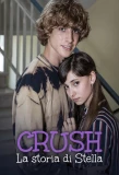 Poster for Crush - La storia di Stella