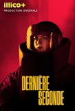 Poster for Dernière seconde
