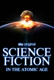 Poster for Science Fiction in the Atomic Age