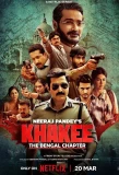 Poster for Khakee: The Bengal Chapter