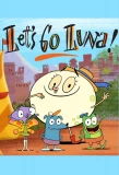 Poster for Let's Go Luna!
