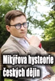 Poster for Mikýřova hysteorie českých dějin