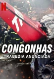 Poster for Congonhas: Tragédia Anunciada