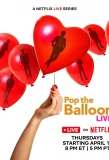 Poster for Pop the Balloon LIVE