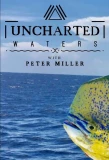 Poster for Uncharted Waters with Peter Miller