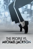 Poster for The People vs Michael Jackson