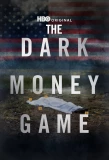 Poster for The Dark Money Game