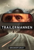Poster for Brennpunkt: Trailermannen