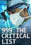 Poster for 999: The Critical List