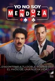 Poster for Yo no soy Mendoza
