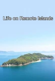 Poster for Life on Remote Islands