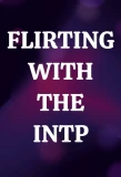 Poster for Flirting with the INTP