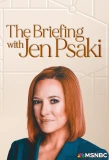Poster for The Briefing with Jen Psaki