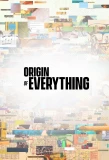 Poster for Origin of Everything