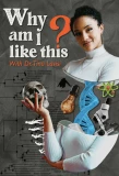 Poster for Why Am I Like This?