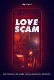 Poster for Love Scam - Die Geschichte eines unglaublichen Betrugs