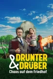 Poster for Drunter und Drüber – Chaos auf dem Friedhof