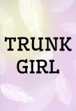 Poster for Trunk Girl