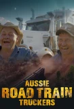 Poster for Aussie Road Train Truckers