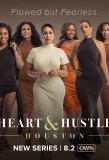 Poster for Heart & Hustle: Houston
