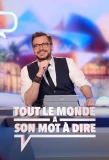 Poster for Tout le monde a son mot à dire