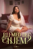 Poster for Bli med deg hjem?