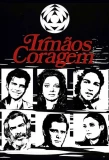 Poster for Irmãos Coragem