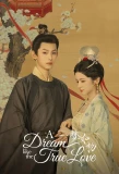 Poster for A Dream Like the True Love