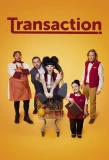 Poster for Transaction