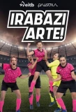 Poster for Irabazi arte!